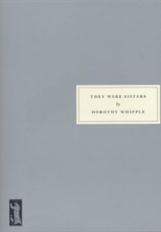 They Were Sisters (Dorothy Whipple)