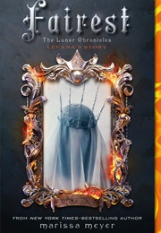 Fairest (Marissa Meyer)