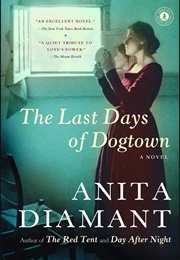 The Last Days of Dogtown (Anita Diamant)
