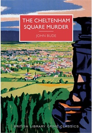 The Cheltenham Square Murder (John Bude)