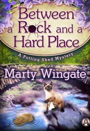 Between a Rock and a Hard Place (Marty Wingate)