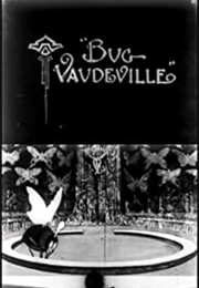 Dreams of Rarebit Fiend: Bug Vaudeville (1921)