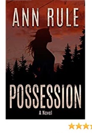Possession (Ann Rule)