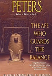 The Ape Who Guards the Balance (Elizabeth Peters)