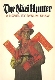 The Nazi Hunter (Bynum Shaw)
