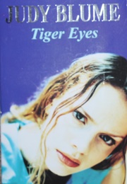 Tiger Eyes (Judy Blume)