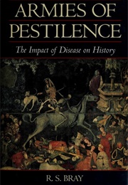 Armies of Pestilence (RS Bray)