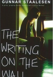 The Writing on the Wall (Gunaar Staalesen)