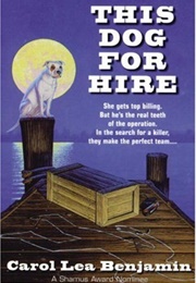 This Dog for Hire (Carol Lea Benjamin)