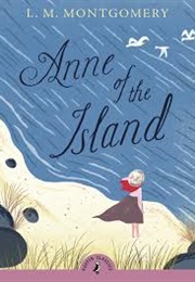 Anne of the Island (L.M. Montgomery)