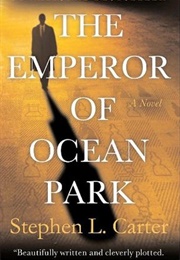 The Emperor of Ocean Park (Stephen L Carter)