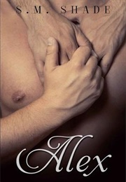 Alex (S.M. Shade)