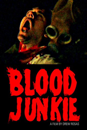 Blood Junkie (2010)