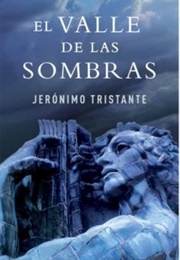 El Valle De Las Sombras (Jerónimo Tristante)