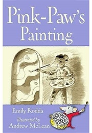 Pink Paw's Painting (Emily Rodda)