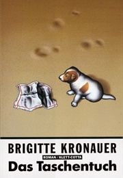 Das Taschentuch (Brigitte Kronauer)