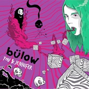 Bülow - You &amp; Jennifer
