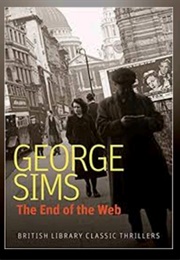 The End of the Web (George Sims)