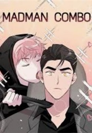 Madman Combo (Gyeja, Jipang)