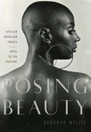 Posing Beauty (Deborah Willis)