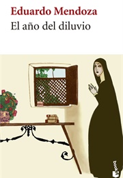 El Año Del Diluvio (Eduardo Mendoza)