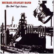 Michael Stanley Band - You Can't Fight Fashion