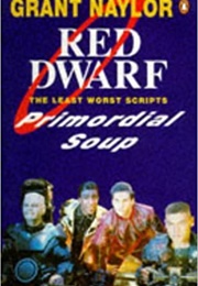 Primordial Soup (Grant Naylor)