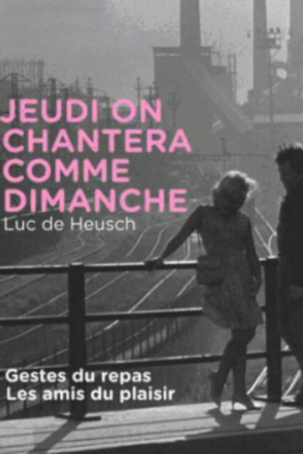 Thursday We Shall Sing Like Sunday (1967)