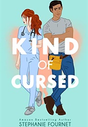 Kind of Cursed (Stephanie Fournet)