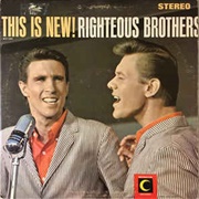 The Righteous Brothers - This Is New!