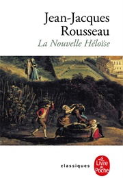 Julie Ou La Nouvelle Héloïse (Jean-Jacques Rousseau)