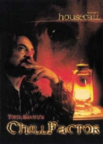 Chill Factor: House Call (2004)