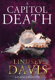 A Capitol Death (Lindsey Davis)