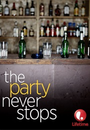 The Party Never Stops: Diary of a Binge Drinker (2007)