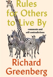 Rules for Others to Live by (Richard Greenberg)