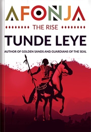 Afonja: The Rise (Tunde Leye)