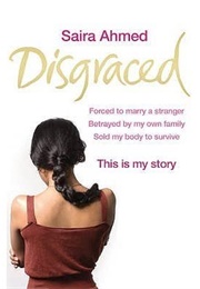 Disgraced (Saira Ahmed)