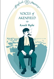 Voices of Akenfield (Ronald Blythe)