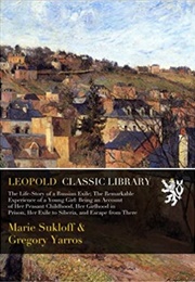 Life Story of a Russian Exile (Marie Sukloff)