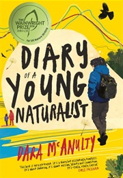 Diary of a Young Naturalist (Dara McAnulty)