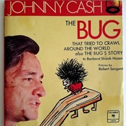 Ambitious Bug - Johnny Cash