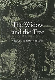 The Widow and the Tree (Sonny Brewer)