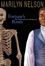 Fortune&#39;s Bones (Marilyn Nelson)