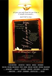 11 Minutes Ago (2007)