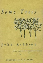 Some Trees (John Ashbery)