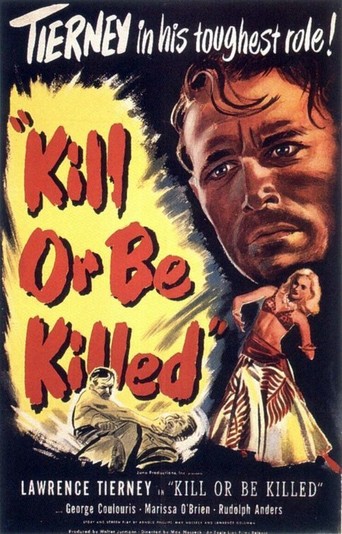 Kill or Be Killed (1950)