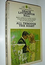 All Through the Night (GRACE LIVINGSTON HILL)