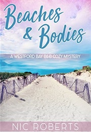Beaches and Bodies (Nic Roberts)