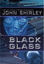 Black Glass (John Shirley)