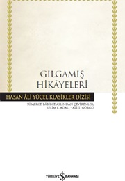 Gılgamış Hikayeleri (Anonim)